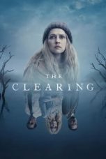 Nonton Film The Clearing (2023) Nonton Film The Clearing (2023)