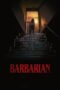 Nonton Film Barbarian (2022) Nonton Film Barbarian (2022)
