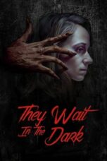 They Wait in the Dark (2022)-1 They Wait in the Dark (2022)