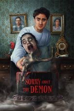 Nonton Film Sorry About the Demon (2022) Nonton Film Sorry About the Demon (2022)