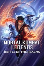 Nonton Film Mortal Kombat Legends: Battle of the Realms (2021) Nonton Film Mortal Kombat Legends: Battle of the Realms (2021)