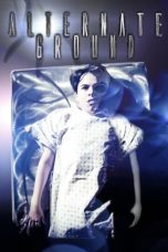 Nonton Film Alternate Ground (2021) Nonton Film Alternate Ground (2021)