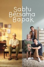 Nonton Film Sabtu Bersama Bapak (2023)
