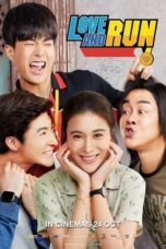 Nonton Film Love and Run (2019)