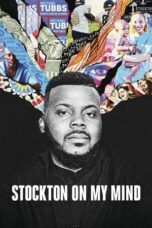 Nonton Film Stockton on My Mind (2020) Nonton Film Stockton on My Mind (2020)