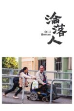 Nonton Film Still Human (2018) Nonton Film Still Human (2018)