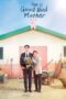 The Good Bad Mother (2023) The Good Bad Mother (2023)