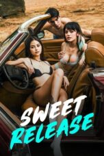 Sweet Release (2024) Sweet Release (2024)