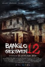 Nonton Film Bungalow Section 12 (2024) Nonton Film Bungalow Section 12 (2024)