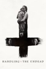 Nonton Film Handling the Undead (2024) Nonton Film Handling the Undead (2024)