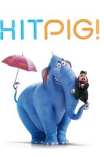 Hitpig! (2024) Hitpig! (2024)