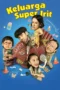 Keluarga Super Irit (2025) Keluarga Super Irit (2025)